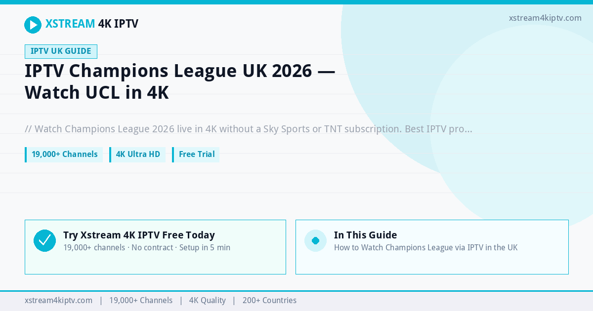 IPTV Champions League UK
