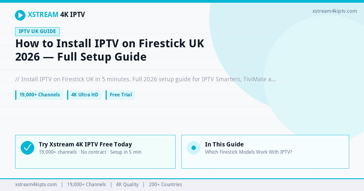 IPTV Firestick UK setup